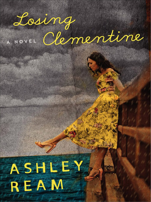 Title details for Losing Clementine by Ashley Ream - Available